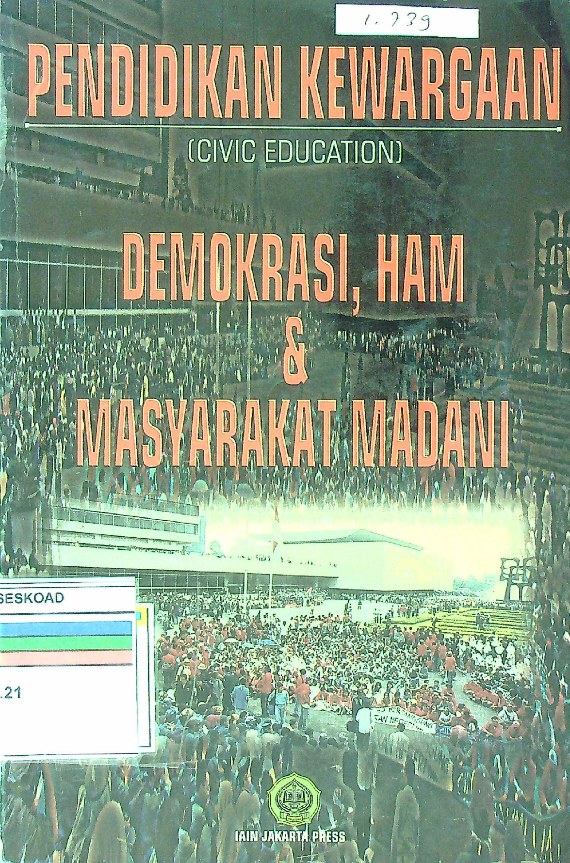 Pendidikan Kewaargaan Demokrasi, Ham & Masyarakat Madani